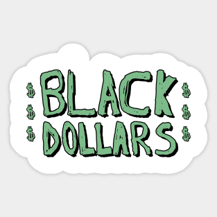 Premium Black Dollars Shirt Black History Support Tee Sticker